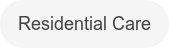 Residential Care