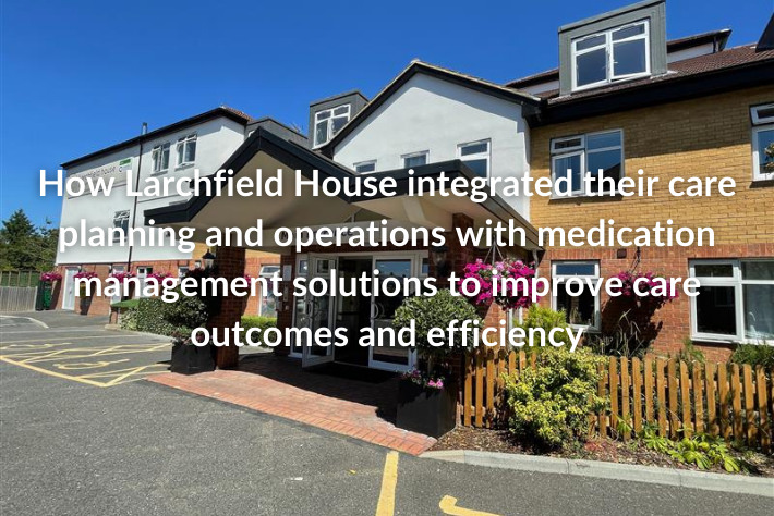 Larchfield House Case Study